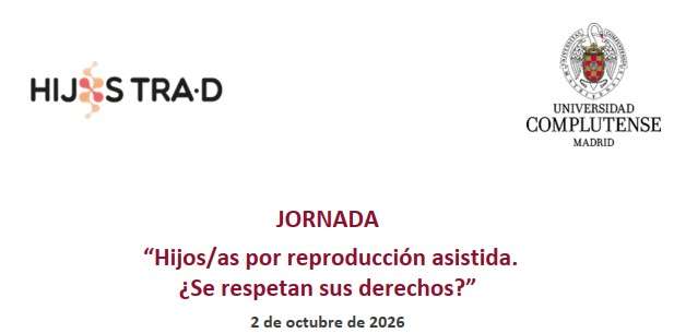 JORNADA  “Hijos/as por reproducción asistida. ¿Se respetan sus derechos?”